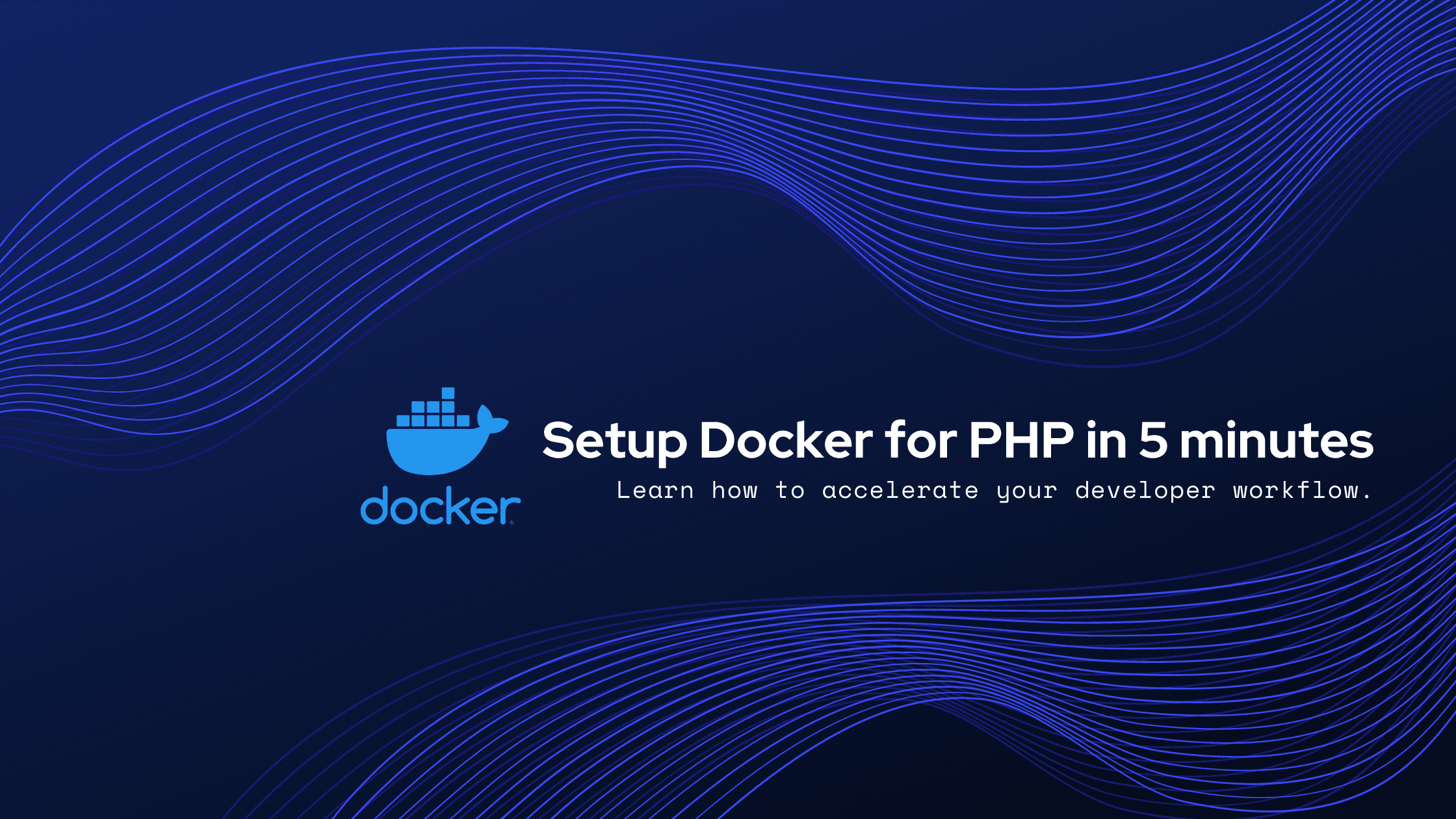 Setup Docker for PHP in 5 minutes
